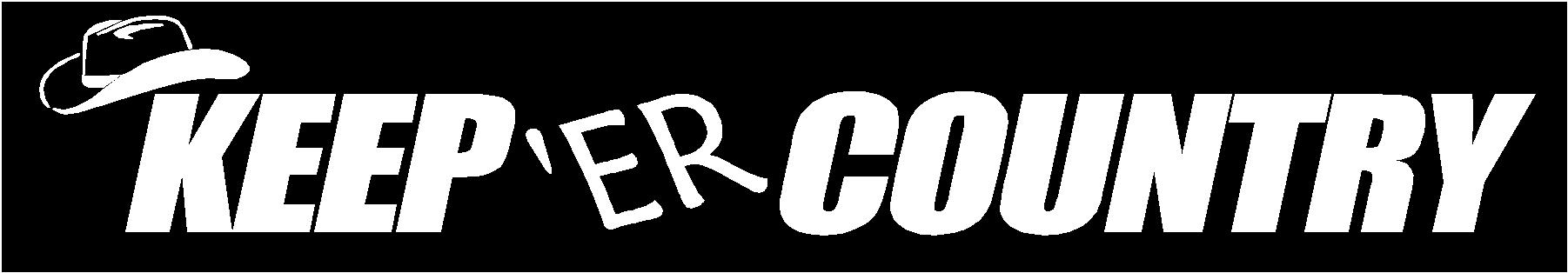 KEEP ER COUNTRY